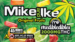 MIKE AND IKE